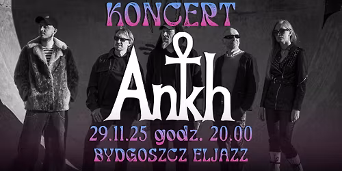 Koncert Ankh | Bydgoszcz - Eljazz