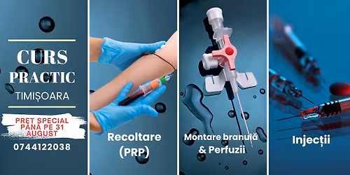 SOLD OUT Curs Recoltare (PRP) branule, perfuzii, injectii