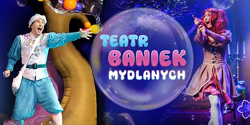 Gda\u0144sk I TEATR BANIEK MYDLANYCH