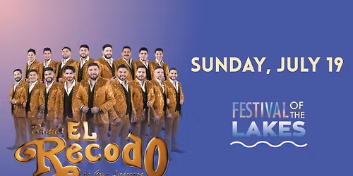 Banda El Recodo at Festival of The Lakes