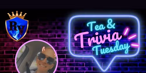 Tea & Trivia Tuesday With Gannon