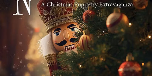 Nutcracker Suite with Puppets
