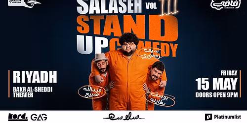 Salaseh - Stand Up Comedy Show In Riyadh