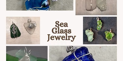 Sea Glass Jewelry Class @ Our Crafty Ways