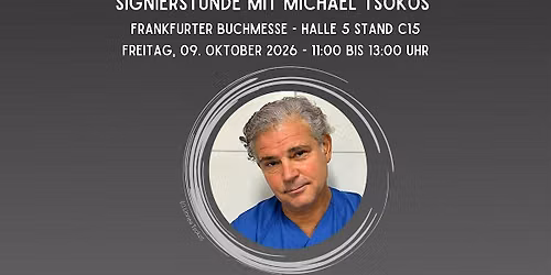 Signierstunde mit Michael Tsokos, Halle 5.0, Stand C15