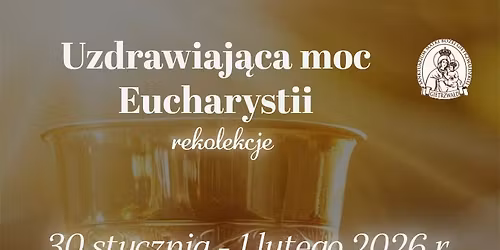 Uzdrawiaj\u0105ca moc Eucharystii