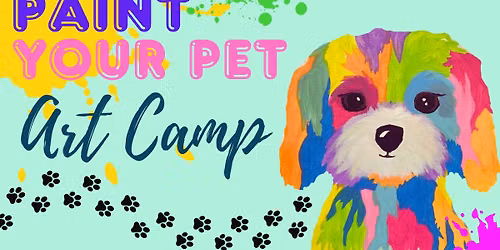 Paint Your Pet Art Camp