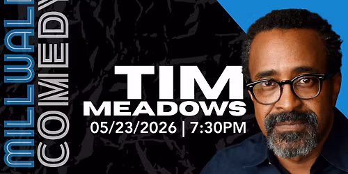Tim Meadows