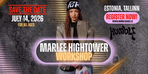 Humble presents: MARLEE HIGHTOWER in Tallinn