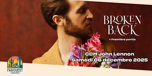 Broken Back - CCM John Lennon, Limoges - 06.12.25
