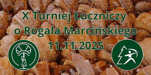 \ud83c\udff9 X Turniej \u0141uczniczy o Rogala Marci\u0144skiego \ud83e\udd50