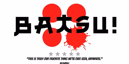 BATSU!