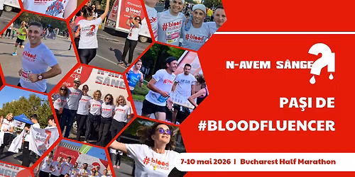 Pa\u0219i de #bloodfluencer @Bucharest HALF MARATHON 2026