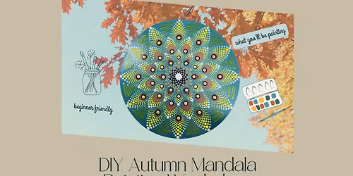 DIY Autumn Mandala Painting Workshop