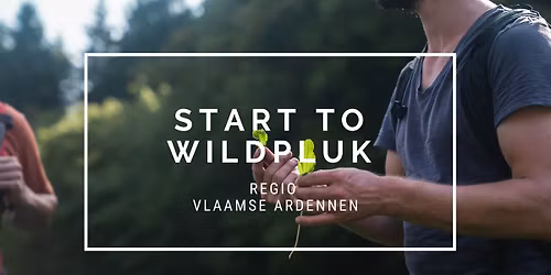 Start to wildpluk (regio Vlaamse Ardennen) | 09\/09\/2026