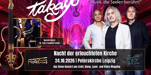 TAKAYO | NACHT DER ERLEUCHTETEN KIRCHE | "Musik, die Seelen ber\u00fchrt!" SG: Dr. Felix Friedrich