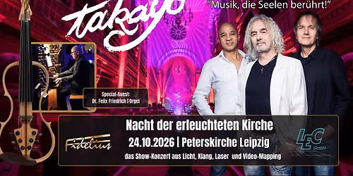 TAKAYO | NACHT DER ERLEUCHTETEN KIRCHE | "Musik, die Seelen ber\u00fchrt!" SG: Dr. Felix Friedrich