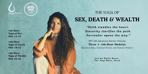 Emily kuser 300h Sex, Death & Wealth YTT Training