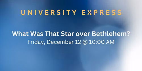 What Was That Star over Bethlehem?