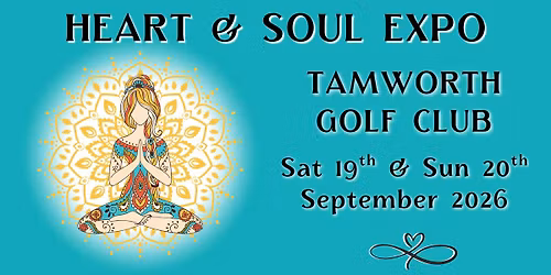 Heart & Soul Expo - Tamworth