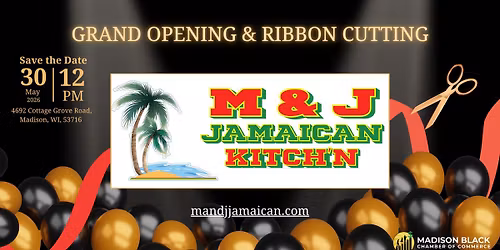 M & J Jamaican Kitch'n Grand Opening & Ribbon Cutting
