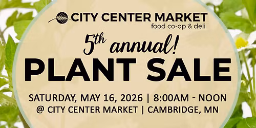 Fifth Annual Plant Sale at City Center Market 