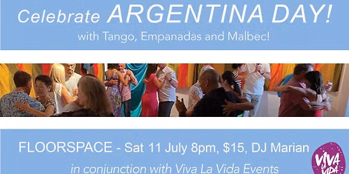 celebrate ARGENTINA DAY milonga