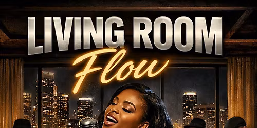Living Room Flow Intimate Live R&B Show