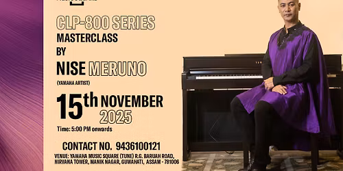 CLP-800 SERIES MASTERCLASS BY NISE MERUNO (YAMAHA ARTIST)