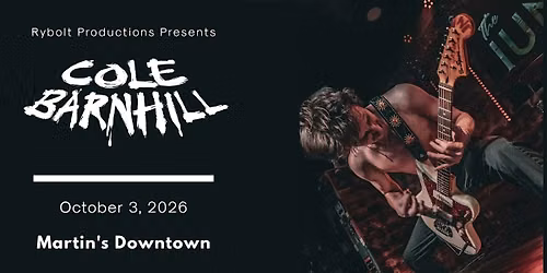 Cole Barnhill Live at Martin's Downtown