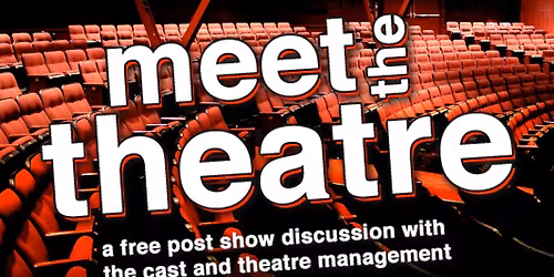 Meet the Theatre