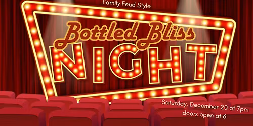 Family Feud at Bottled Bliss