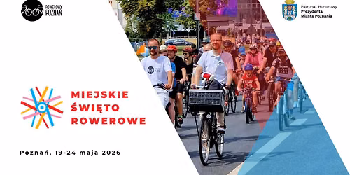 Miejskie \u015awi\u0119to Rowerowe - Pozna\u0144 2026