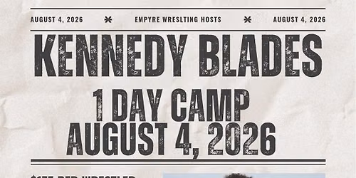 Kennedy Blades Camp