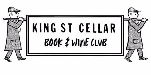 King Street Cellar Book and Wine Club \u2013 A Drinking Club with Books!