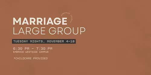 Marriage Large Group