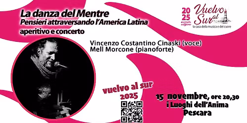 La danza del Mentre. Pensieri attraversando l\u2019America Latina. Aperitivo e concerto