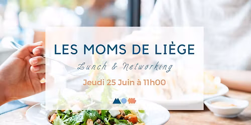 LIEGE - Networking & Lunch