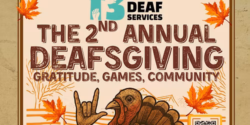 TRIAD's 2nd Annual Deafsgiving