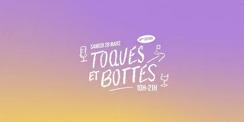 Toques & Bottes \u2013 10\u1d49 \u00e9dition (\u00e9dition sp\u00e9ciale)