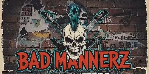 BAD MANNERZ live @strykerssportscafe