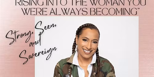 Rising Into the Women You Were Always Becoming