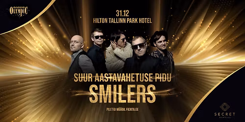 SUUR AASTAVAHETUSE PIDU - SMILERS LIVE @ HILTON 
