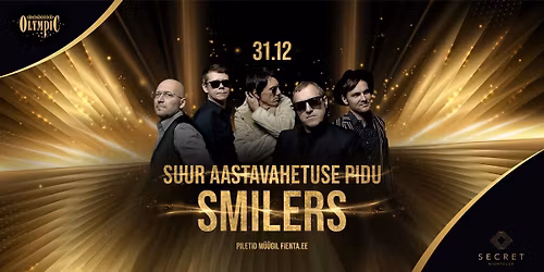 SUUR AASTAVAHETUSE PIDU! SMILERS LIVE