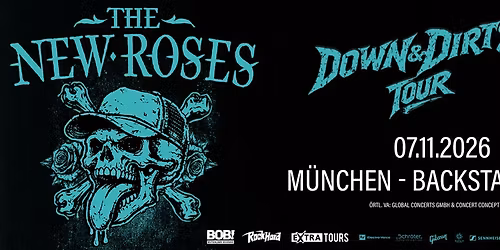 The New Roses | Down & Dirty Tour 2026 | M\u00fcnchen