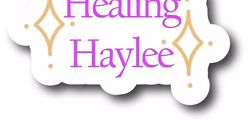 Healing Haylee