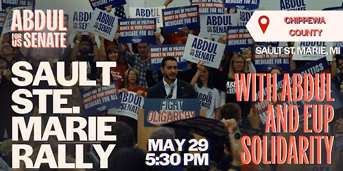 U.S. Senate Candidate Abdul El-Sayed Rally in Sault Ste. Marie