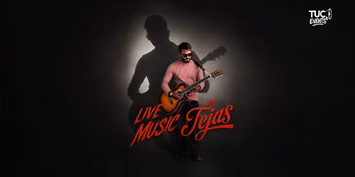 Live Music with Teja