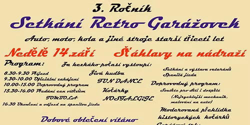 III. ro\u010dn\u00edk Retro gar\u00e1\u017eovek v \u0160\u0165\u00e1hlavech