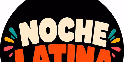 Noche Latina at Nyla's - Launch Party - Friday 4th September